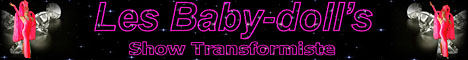 Les BabyDoll's c’est une explosion de rêves et d’émotions.